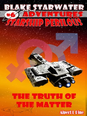 cover image of The Truth of the Matter (Starship Perilous Adventure #6)